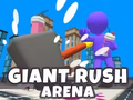 Lojë Giant Rush Arena