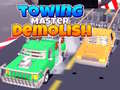 Lojë Towing Master Demolish
