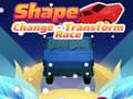 Lojë Shape Change - Transform Race