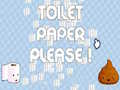 Lojë Toilet Paper Please