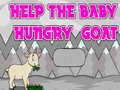 Lojë Help The Baby Hungry Goat