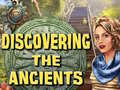 Lojë Discovering the Ancients