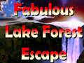 Lojë Fabulous Lake Forest Escape