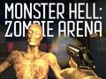 Lojë Monster Hell Zombie Arena