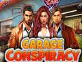 Lojë Garage Conspiracy