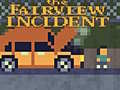Lojë The Fairview Incident
