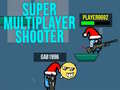 Lojë Super MultiPlayer shooter