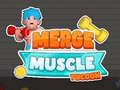 Lojë Merge Muscle Tycoon