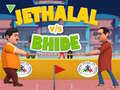 Lojë Jethalal vs Bhide
