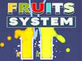 Lojë Fruits System
