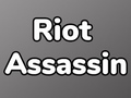 Lojë Riot Assassin