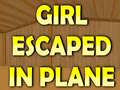 Lojë Girl Escaped In Plane