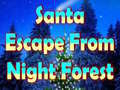 Lojë Santa Escape From Night Forest