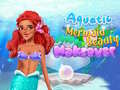 Lojë Aquatic Mermaid Beauty Makeover