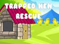 Lojë Trapped Hen Rescue
