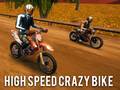 Lojë High Speed Crazy Bike
