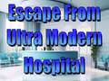 Lojë Escape From Ultra Modern Hospital