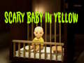 Lojë Scary Baby in Yellow