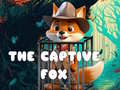 Lojë The Captive Fox