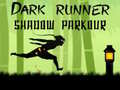 Lojë Dark Runner Shadow Unblocked