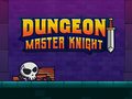 Lojë Dungeon Master Knight