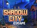 Lojë Shadow City Escape