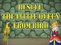 Lojë Rescue The Little Queen From Bird