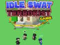 Lojë Idle Swat Terrorist Game