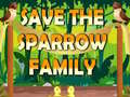 Lojë Save The Sparrow Family
