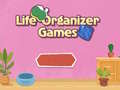 Lojë Life Organizer Games