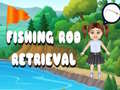 Lojë Fishing Rod Retrieval