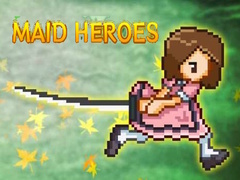 Lojë Maid Heroes