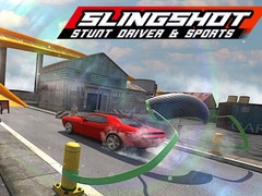 Lojë Slingshot Stunt Driver & Sport