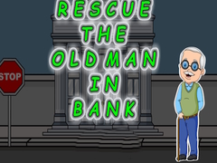 Lojë Rescue The Old Man In Bank