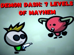 Lojë Demon Dash: 7 Levels of Mayhem