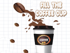 Lojë Fill the Coffee Cup