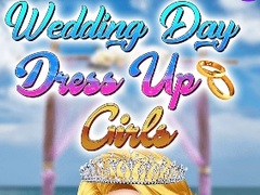Lojë Wedding Day Dress Up Girls