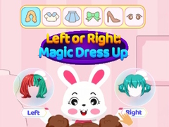 Lojë Left Or Right Magic Dress Up
