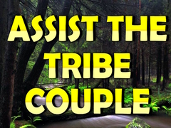 Lojë Assist The Tribe Couple