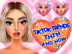 Lojë TikTok Trends Makeup Then And Now