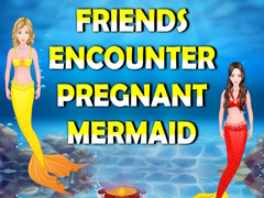 Lojë Friends Encounter Pregnant Mermaid