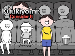 Lojë Kuukiyomi: Consider It