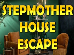 Lojë Stepmother House Escape