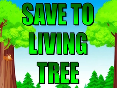 Lojë Save To Living Tree
