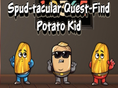 Lojë Spud tacular Quest Find Potato Kid
