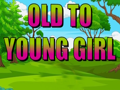 Lojë Old To Young Girl
