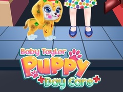 Lojë Baby Taylor Puppy Daycare