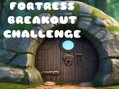 Lojë Fortress Breakout Challenge