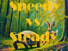 Lojë Speedy vs Steady