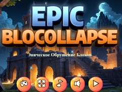 Lojë Epic Blocollapse